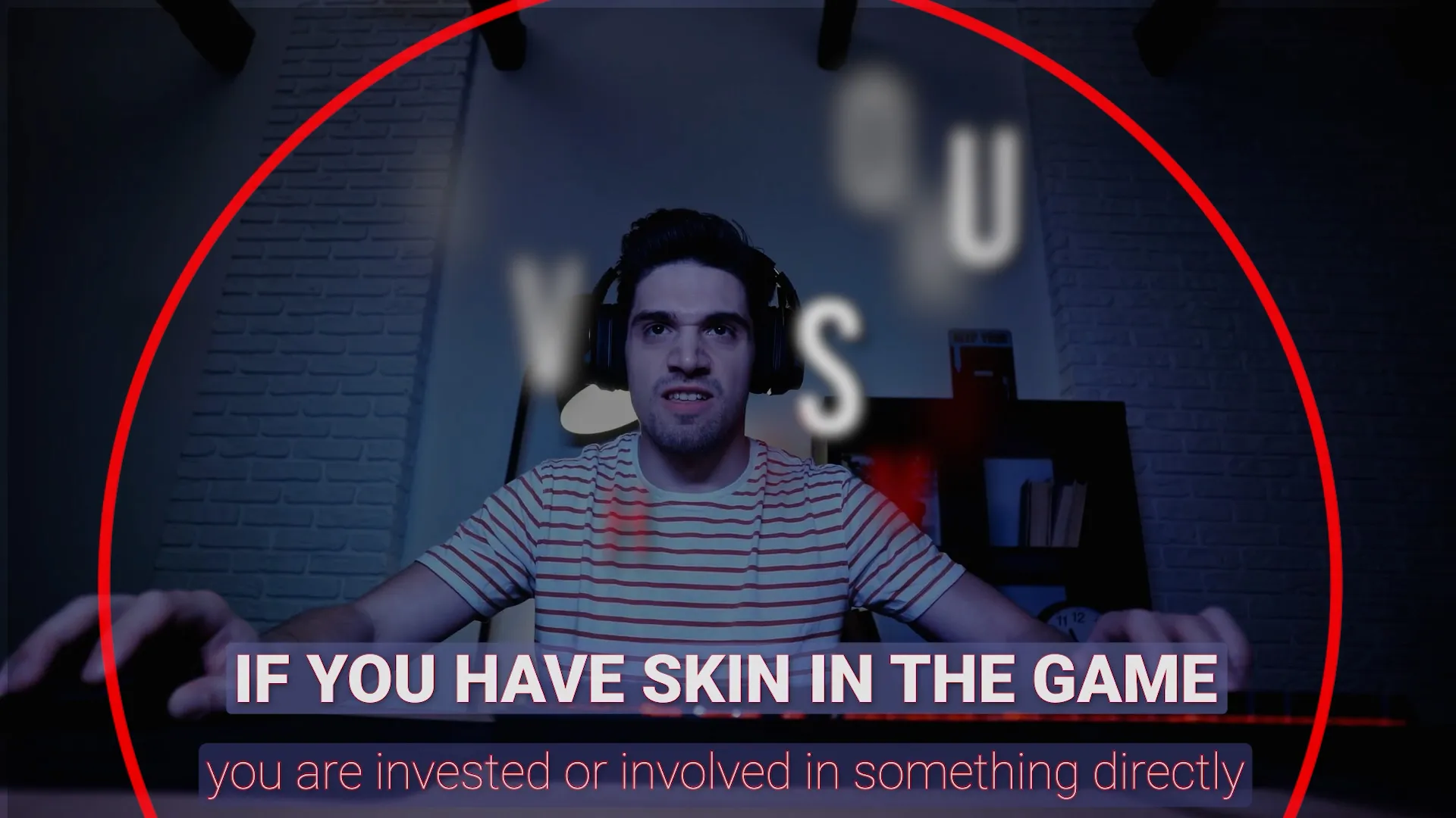 Skin in the Game